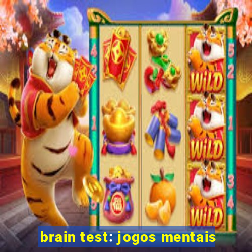 brain test: jogos mentais